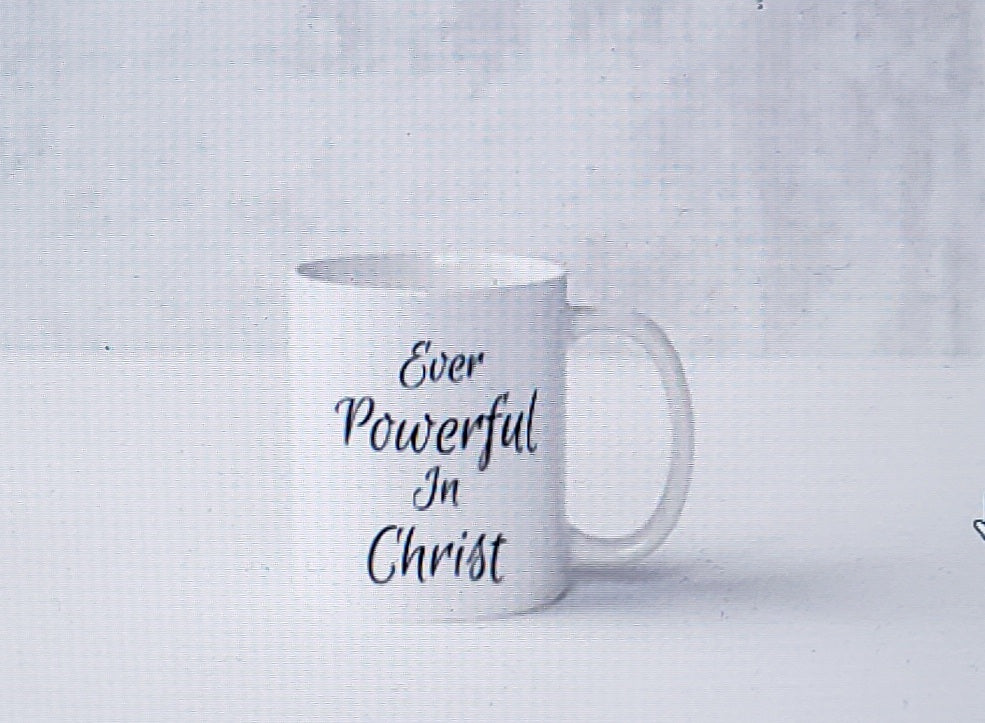 Coffee Mug - BLACK Cottage - Ever Powerful In Christ Coffee