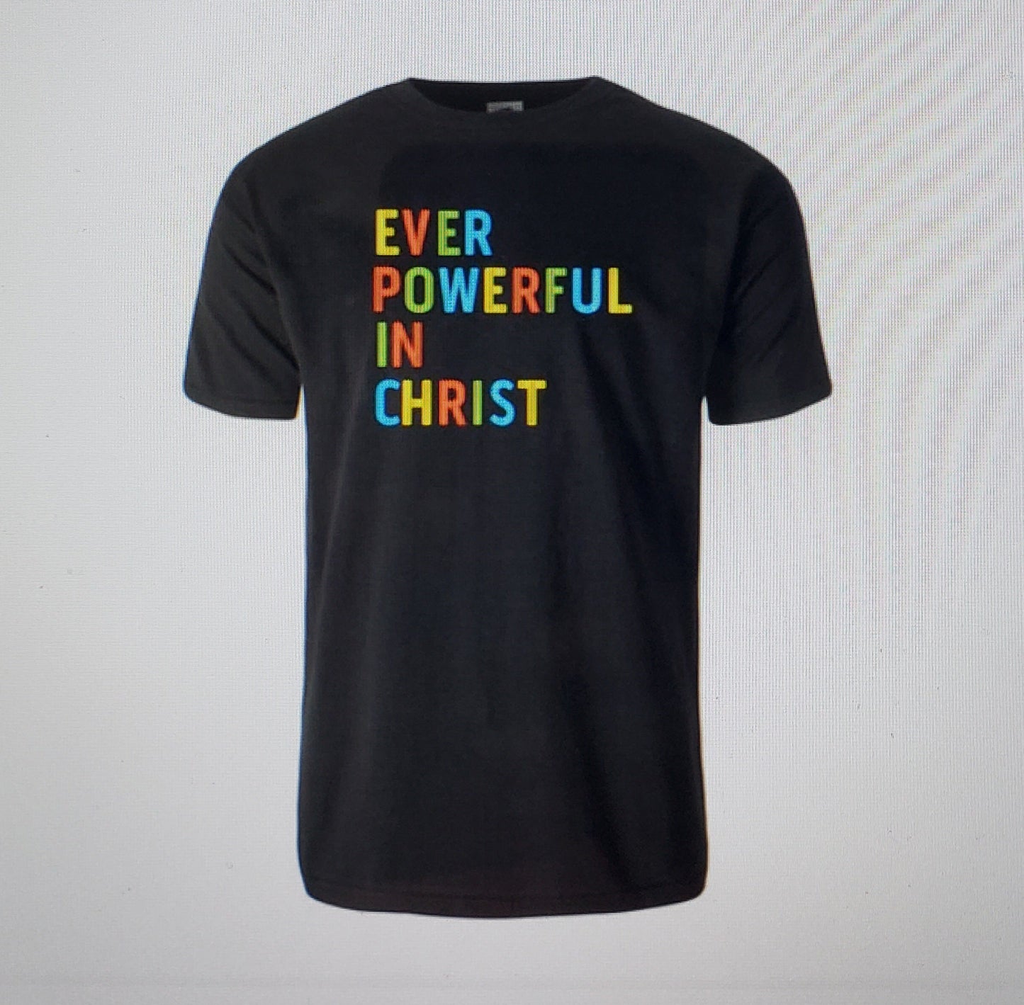 Black - Rain - T Shirt - Ever Powerful In Christ