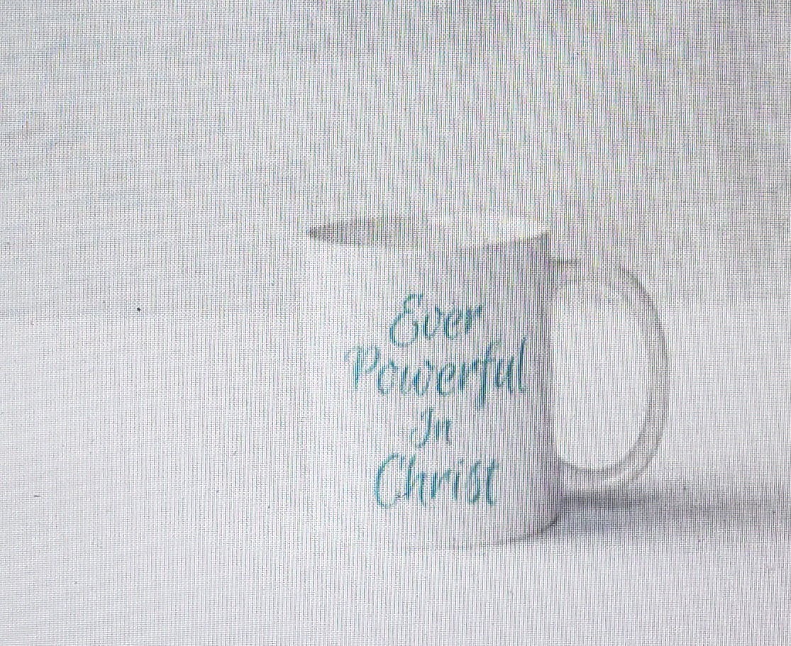 Coffee Mug - SEAFOAM Cottage - Ever Powerful In Christ Coffee