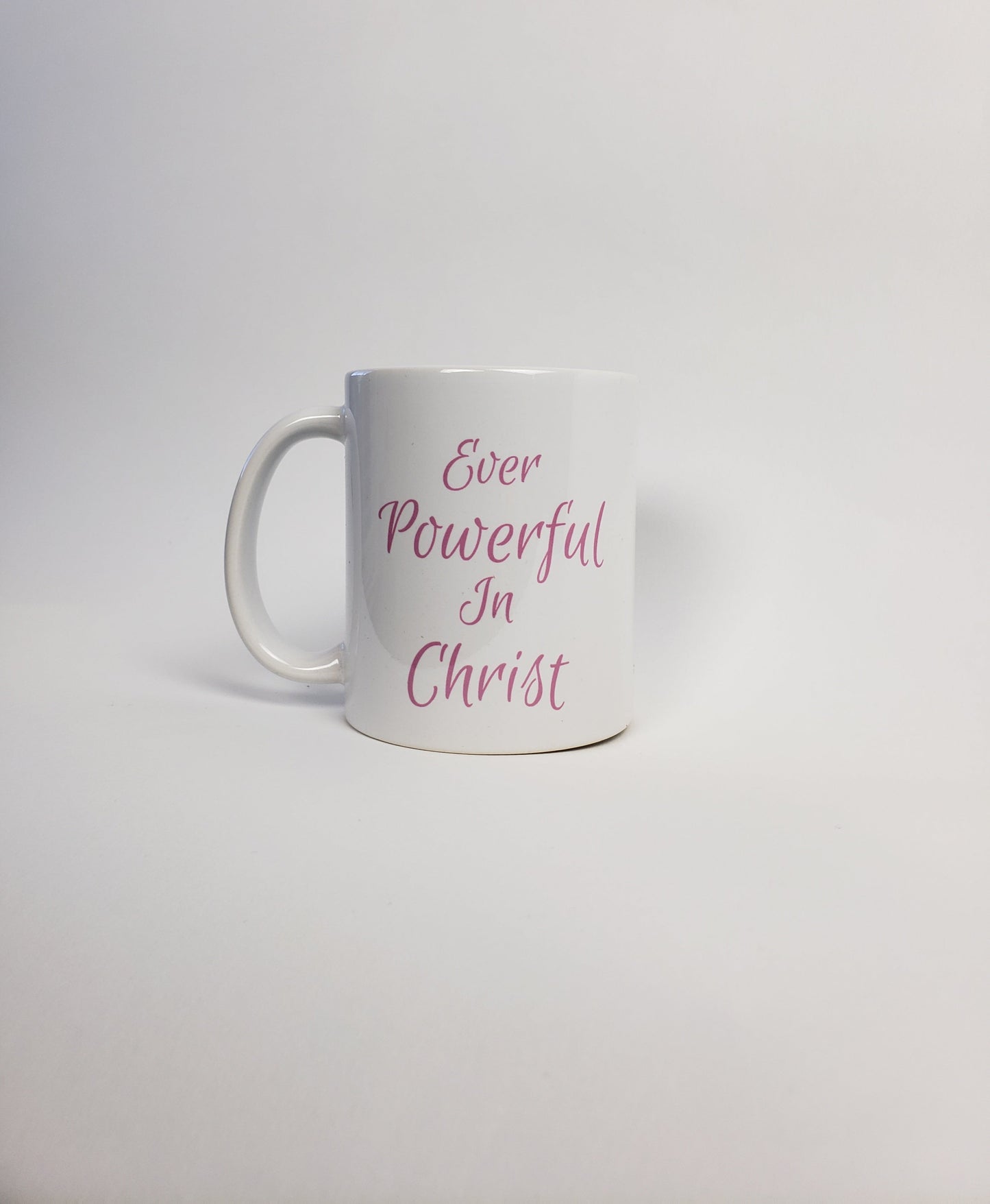 Coffee Mug - PINK Cottage - Ever Powerful In Christ